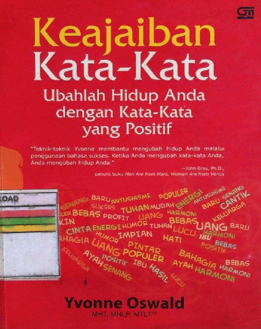 KEAJAIBAN KATA KATA UBAHLAH HIDUP ANDA DENGAN KATA KATA YANG POSITIF